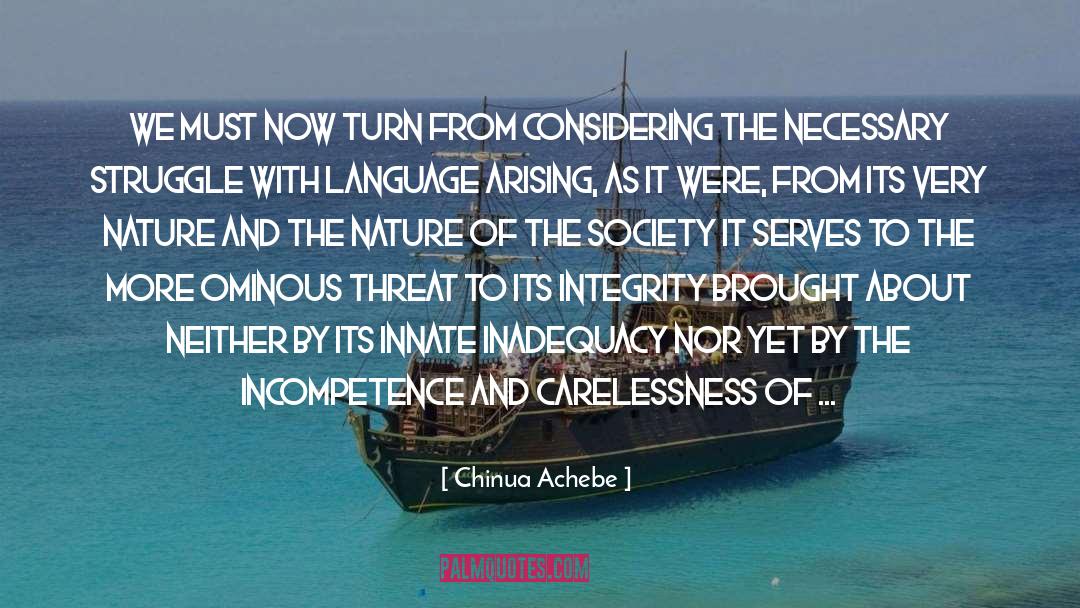 Chinua Achebe Quotes: We must now turn from