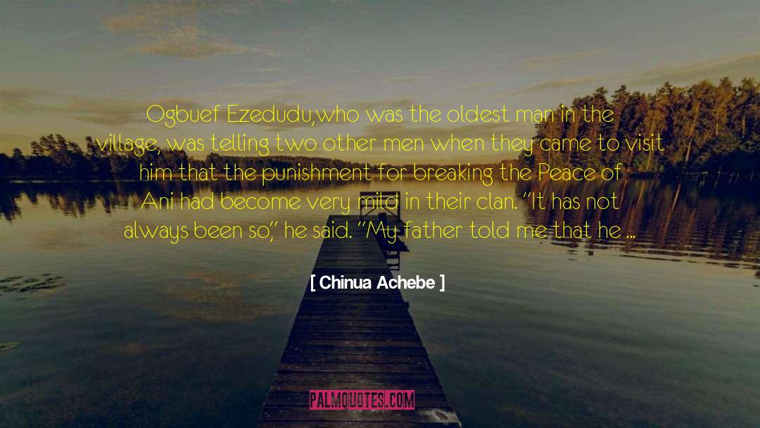 Chinua Achebe Quotes: Ogbuef Ezedudu,who was the oldest