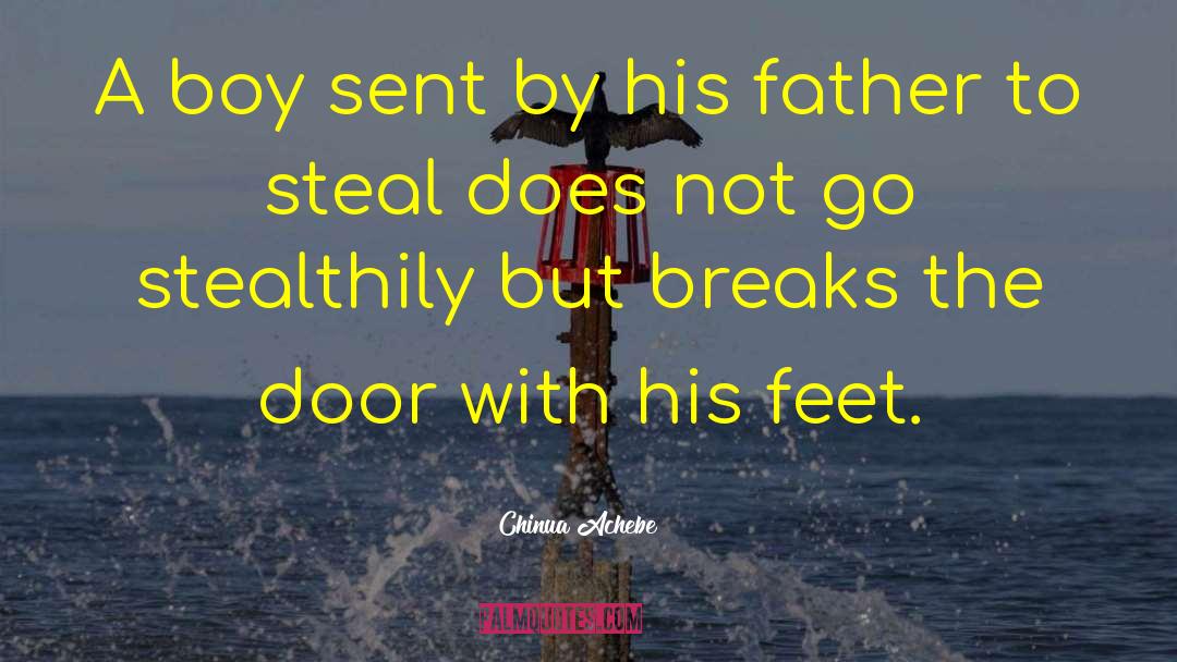 Chinua Achebe Quotes: A boy sent by his