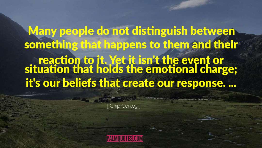 Chip Conley Quotes: Many people do not distinguish