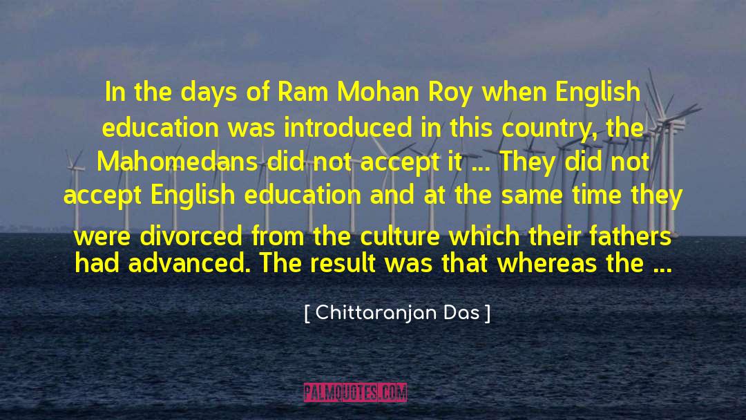 Chittaranjan Das Quotes: In the days of Ram