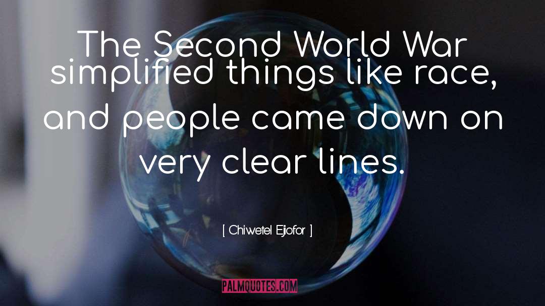 Chiwetel Ejiofor Quotes: The Second World War simplified