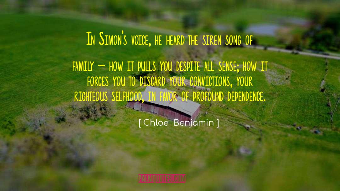 Chloe  Benjamin Quotes: In Simon's voice, he heard