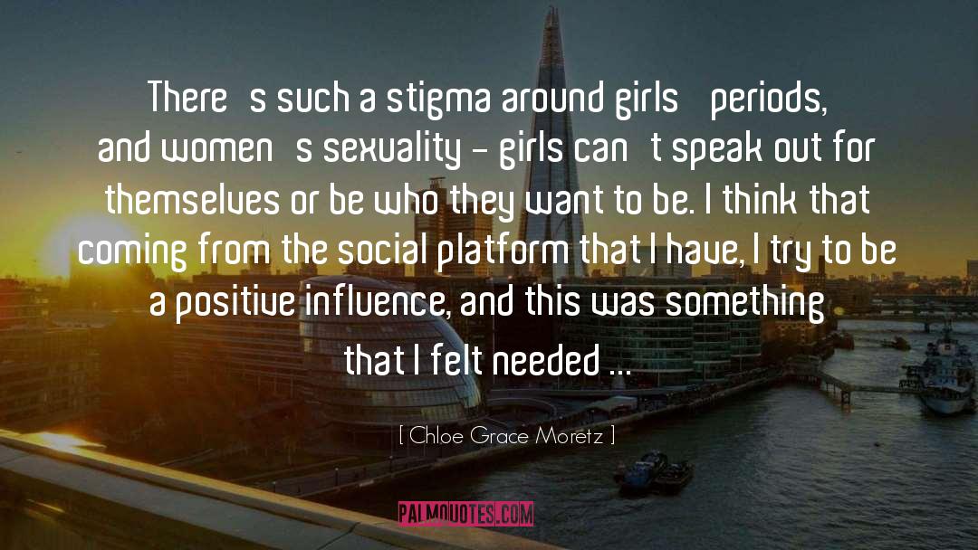 Chloe Grace Moretz Quotes: There's such a stigma around