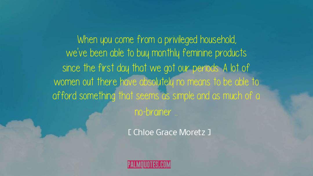 Chloe Grace Moretz Quotes: When you come from a