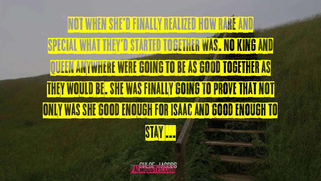 Chloe Jacobs Quotes: Not when she'd finally realized