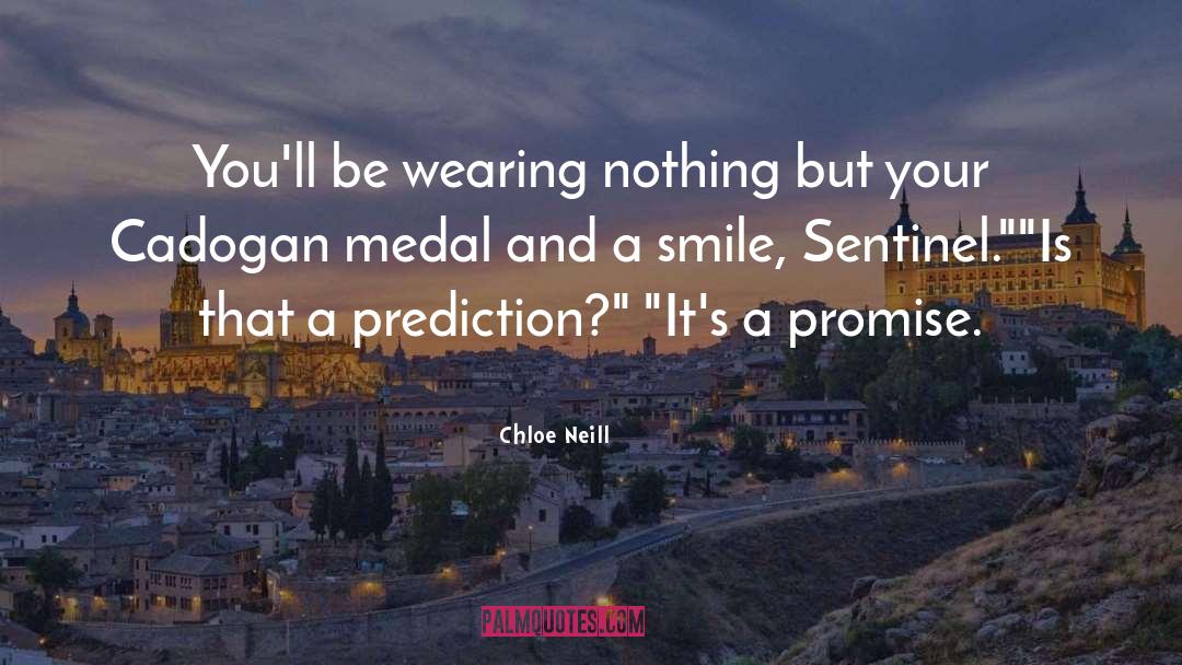 Chloe Neill Quotes: You'll be wearing nothing but