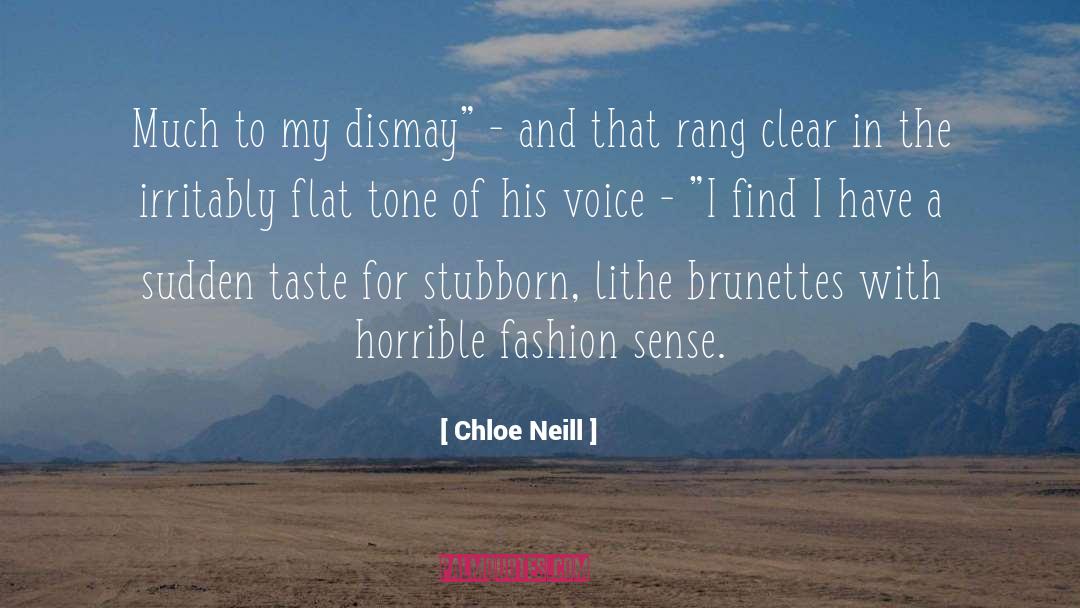 Chloe Neill Quotes: Much to my dismay