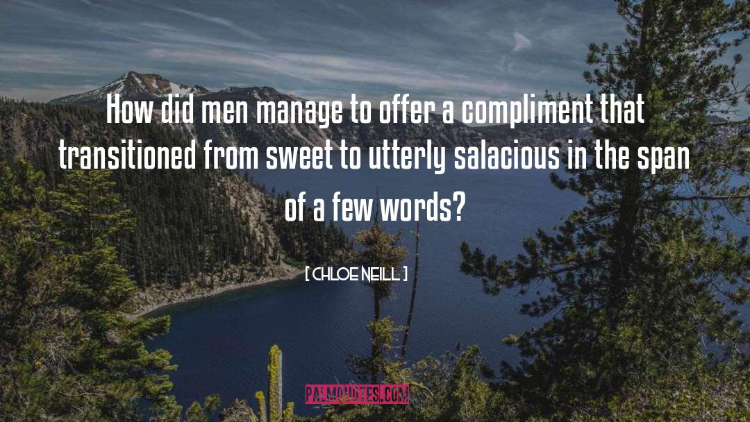 Chloe Neill Quotes: How did men manage to