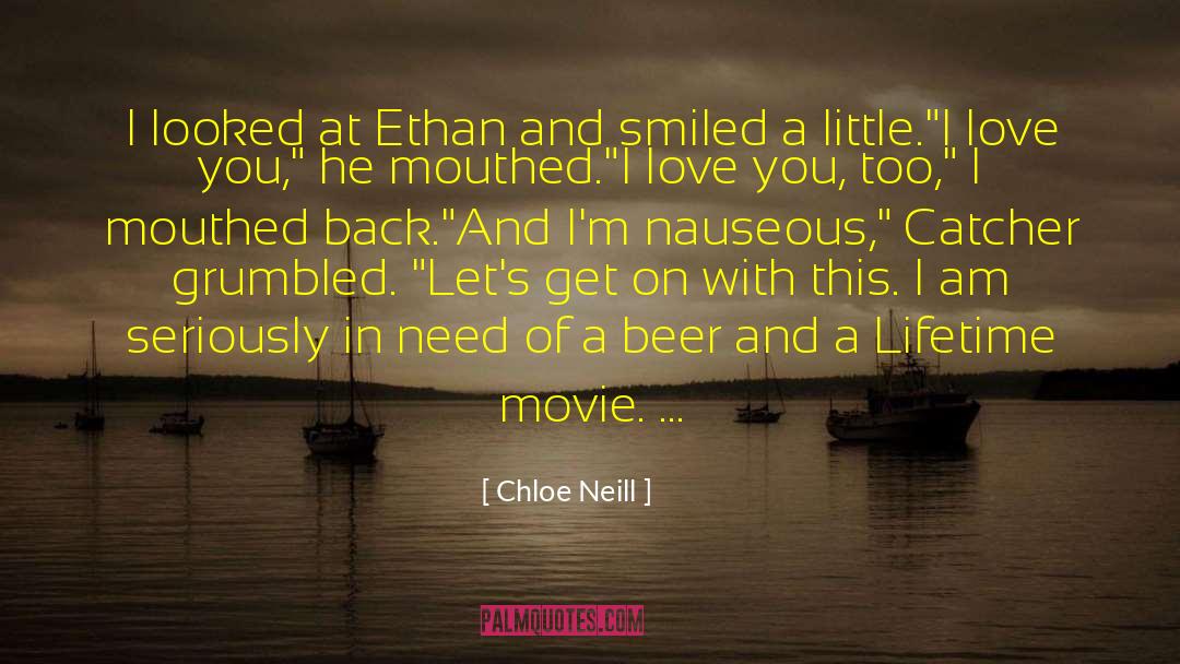 Chloe Neill Quotes: I looked at Ethan and