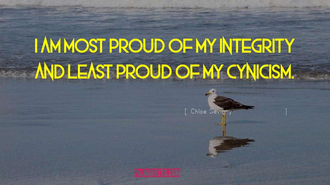 Chloe Sevigny Quotes: I am most proud of