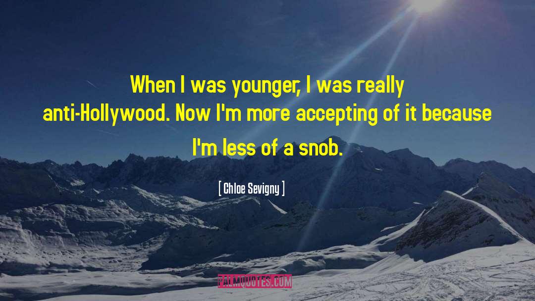 Chloe Sevigny Quotes: When I was younger, I