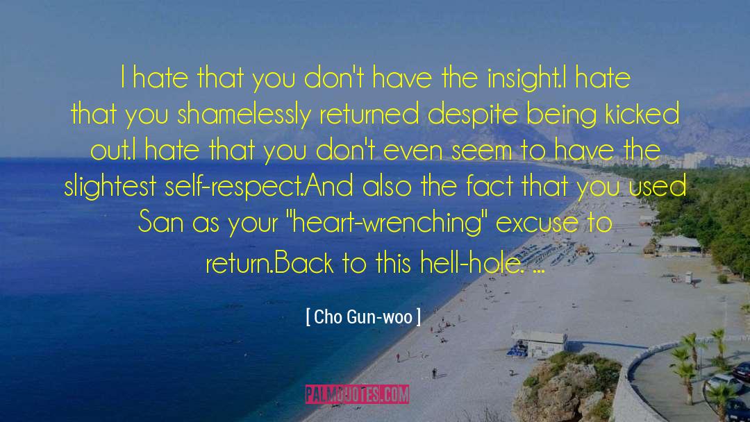 Cho Gun-woo Quotes: I hate that you don't
