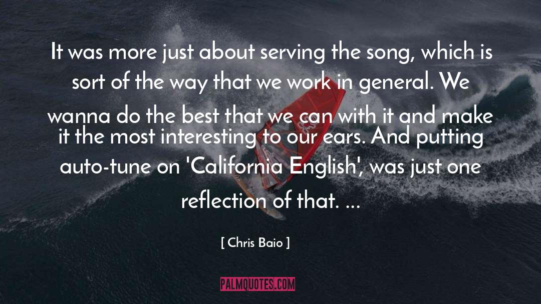 Chris Baio Quotes: It was more just about