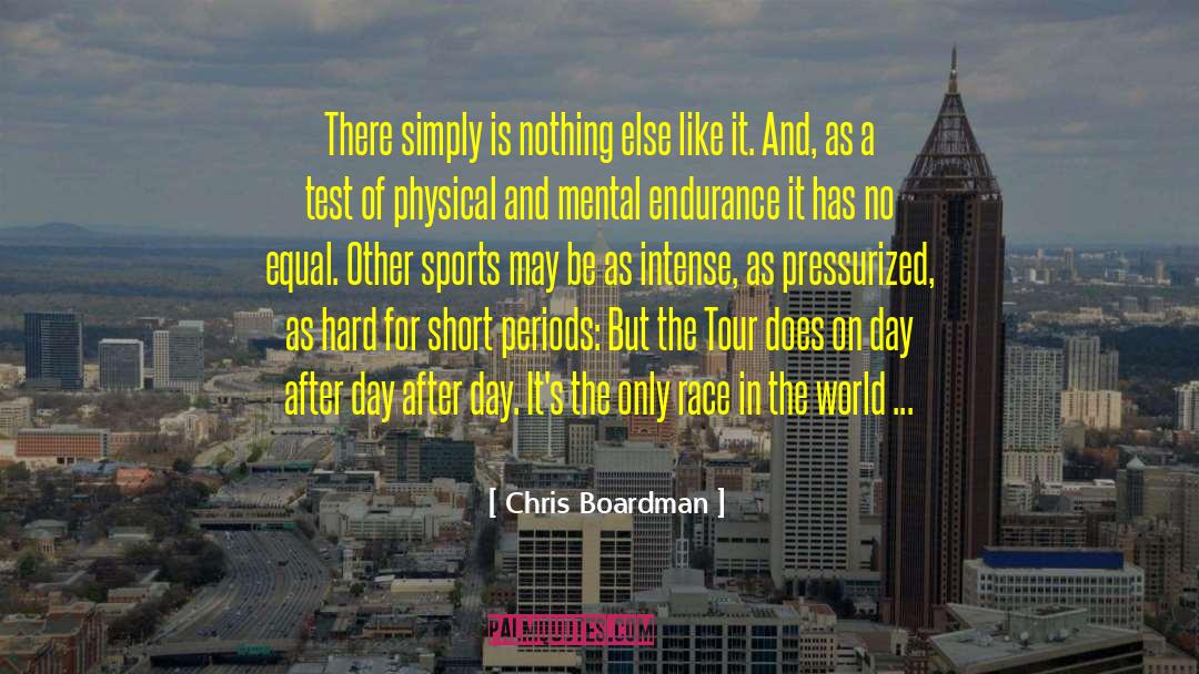 Chris Boardman Quotes: There simply is nothing else