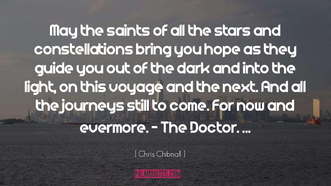Chris Chibnall Quotes: May the saints of all
