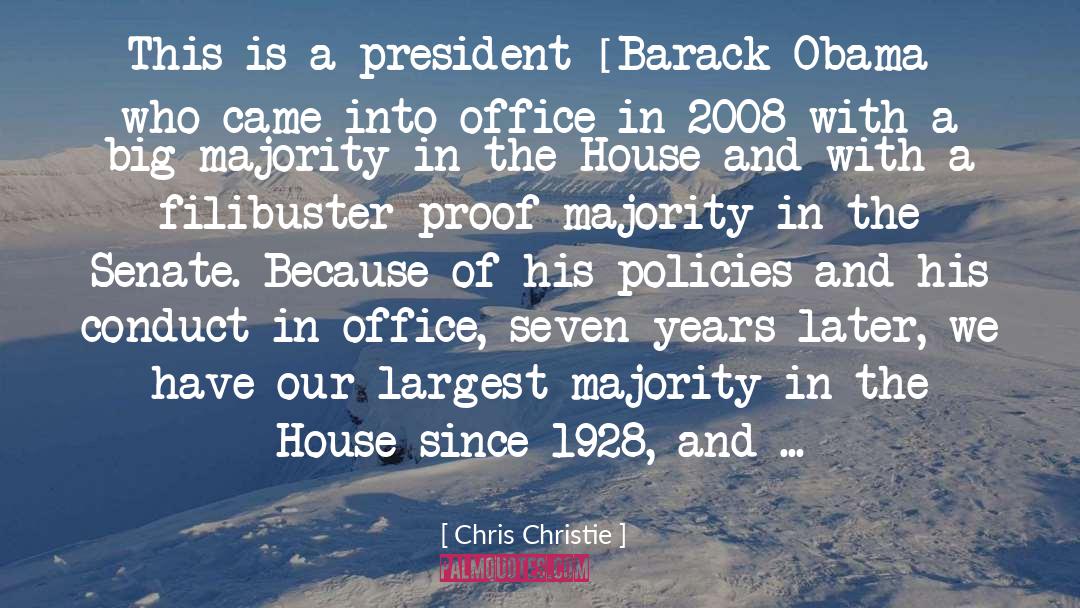 Chris Christie Quotes: This is a president [Barack