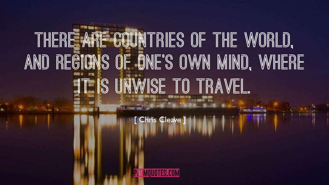 Chris Cleave Quotes: There are countries of the