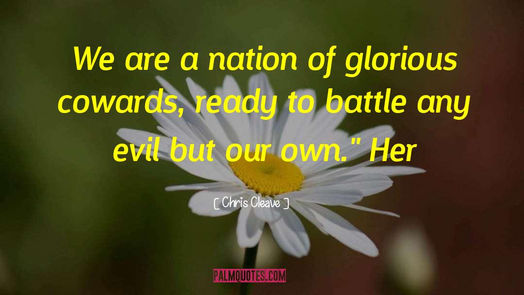 Chris Cleave Quotes: We are a nation of