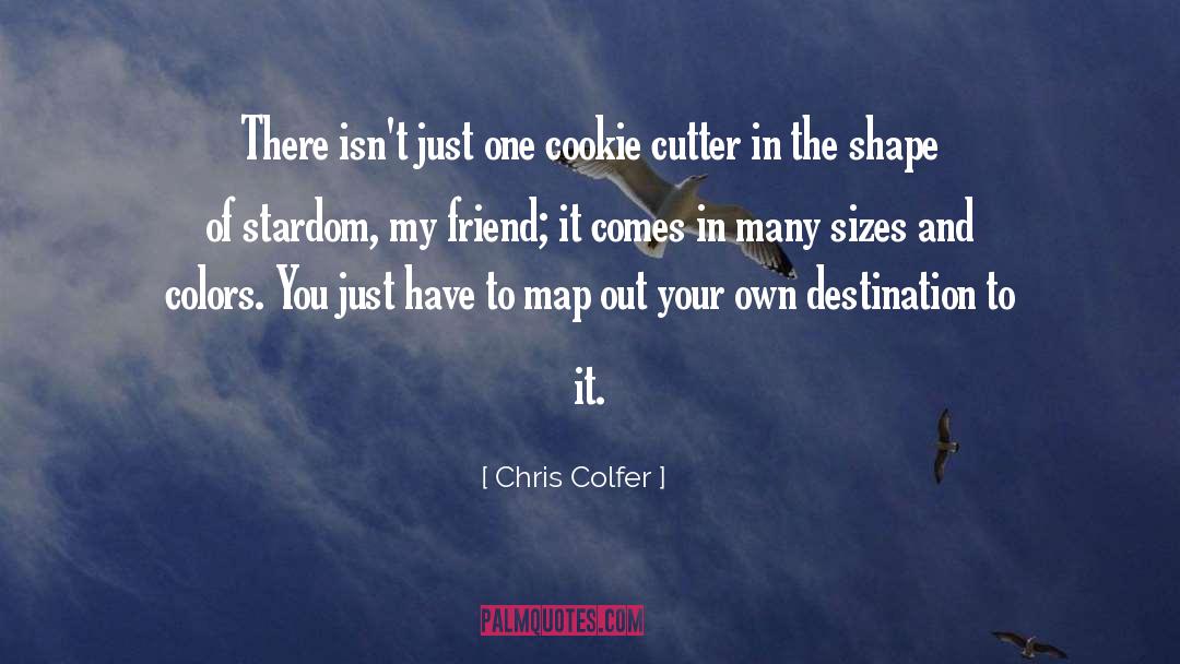Chris Colfer Quotes: There isn't just one cookie