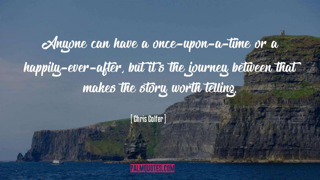 Chris Colfer Quotes: Anyone can have a once-upon-a-time