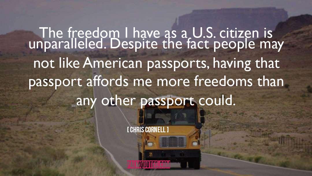 Chris Cornell Quotes: The freedom I have as