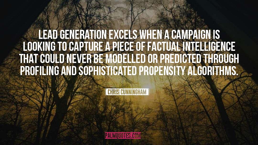 Chris Cunningham Quotes: Lead generation excels when a