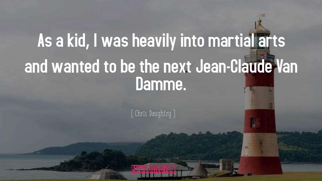 Chris Daughtry Quotes: As a kid, I was