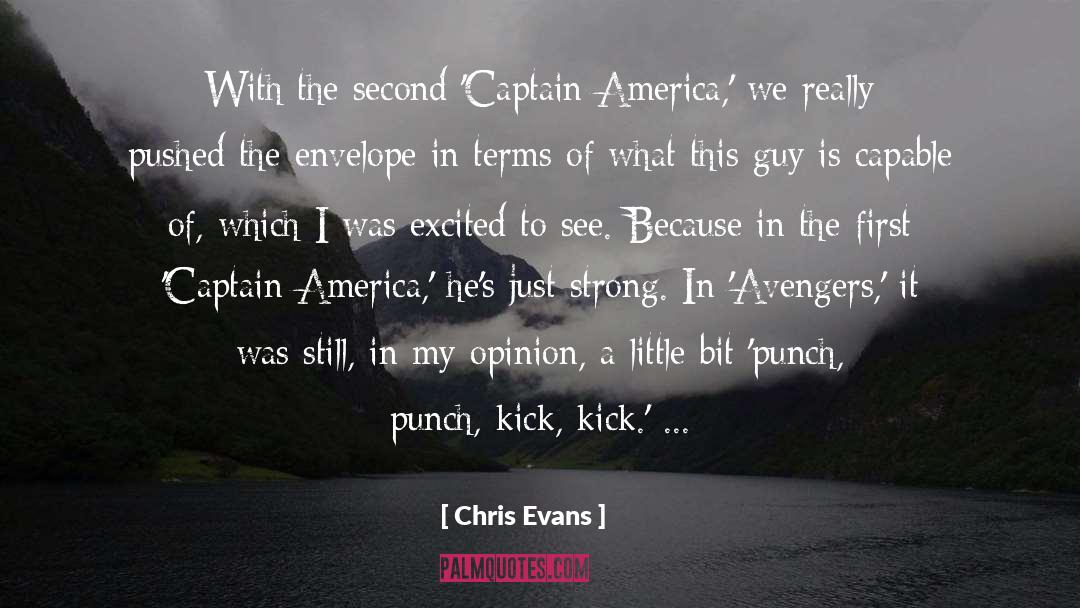 Chris Evans Quotes: With the second 'Captain America,'