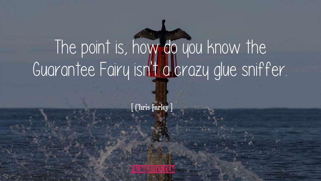 Chris Farley Quotes: The point is, how do