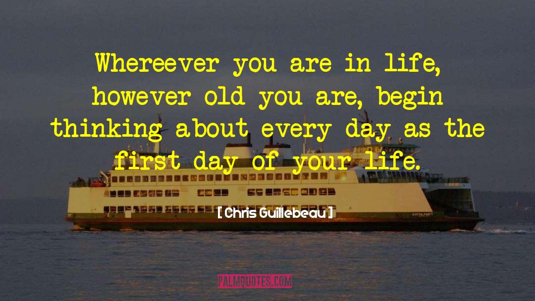 Chris Guillebeau Quotes: Whereever you are in life,