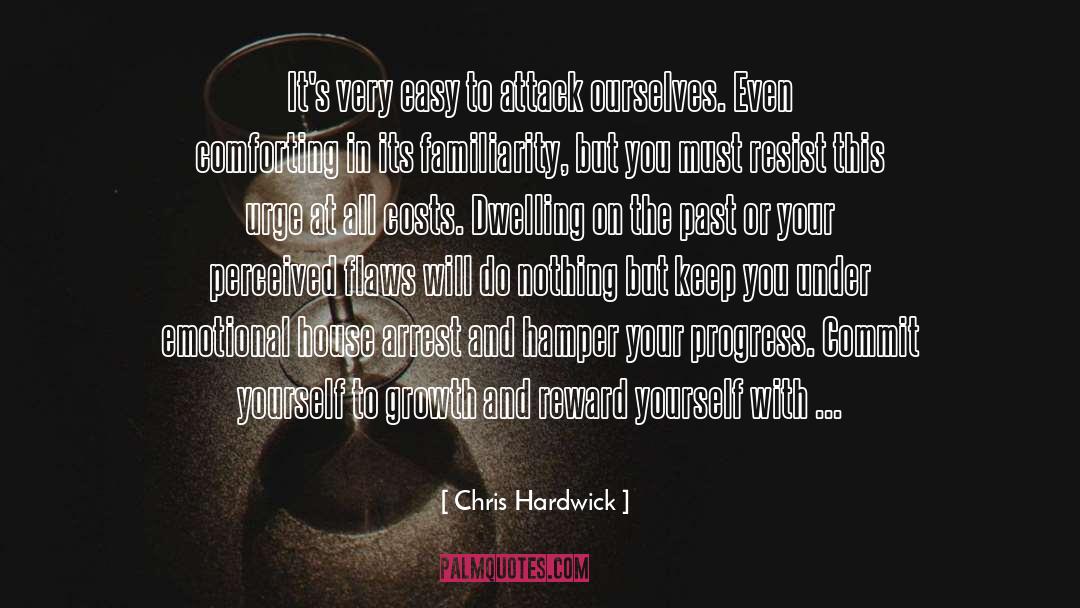 Chris Hardwick Quotes: It's very easy to attack