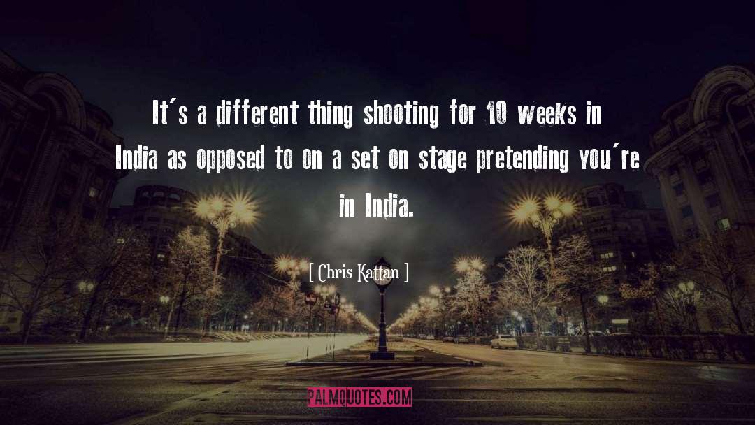 Chris Kattan Quotes: It's a different thing shooting