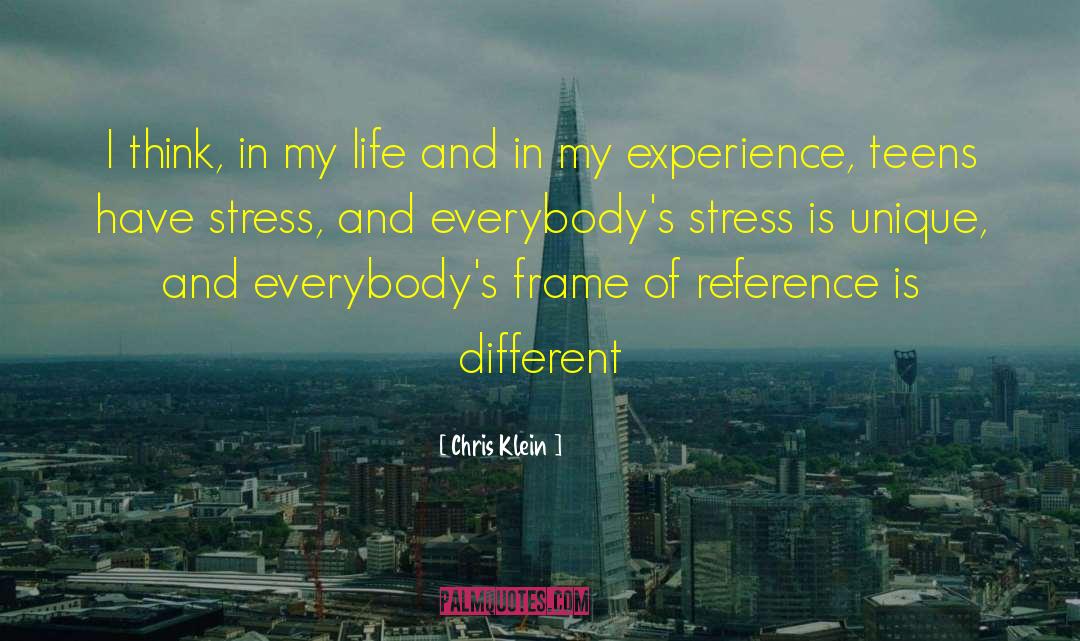 Chris Klein Quotes: I think, in my life