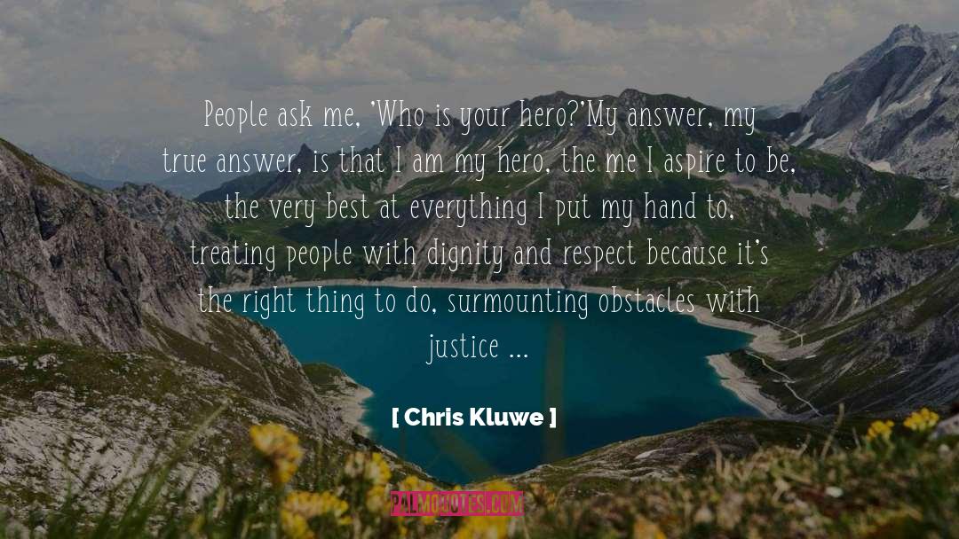 Chris Kluwe Quotes: People ask me, 'Who is