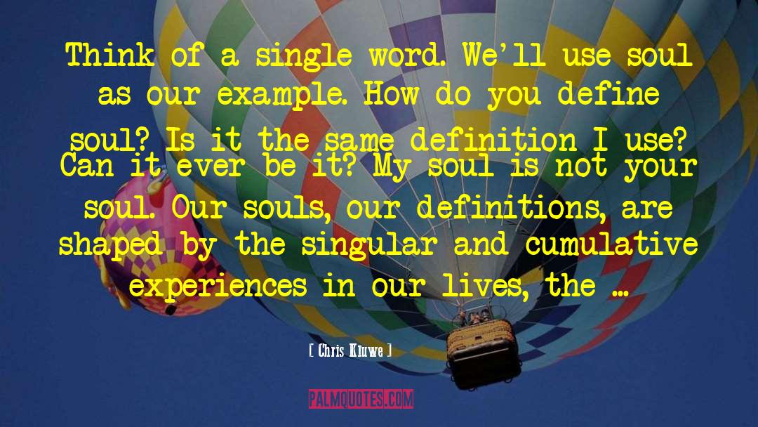 Chris Kluwe Quotes: Think of a single word.