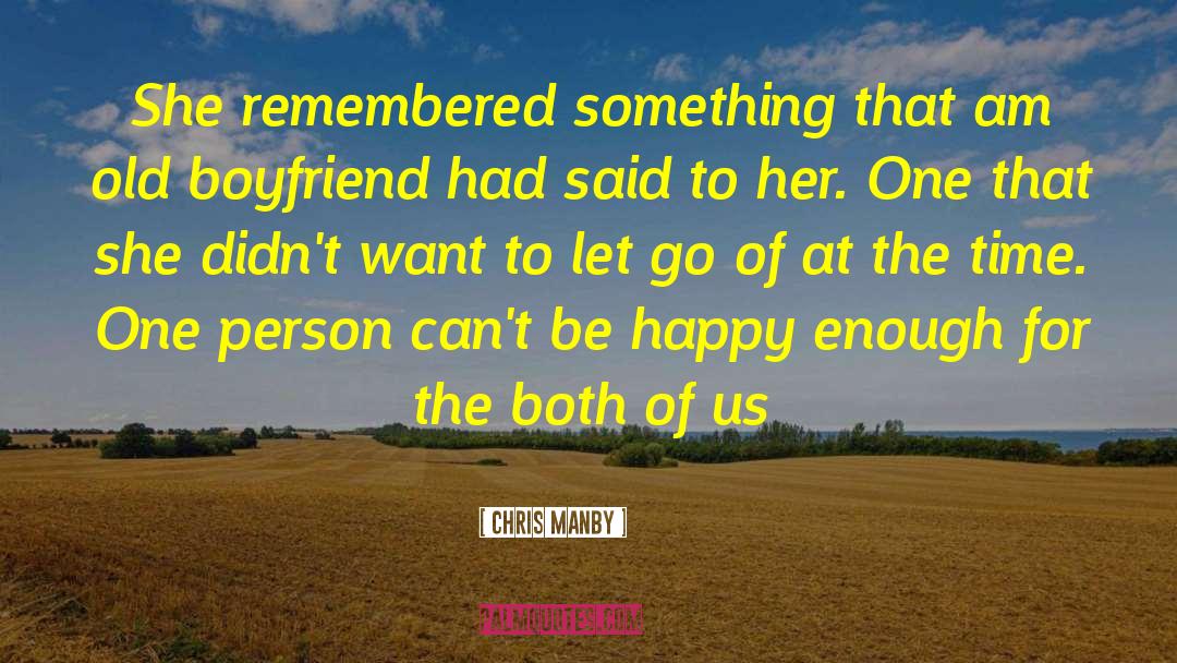 Chris Manby Quotes: She remembered something that am