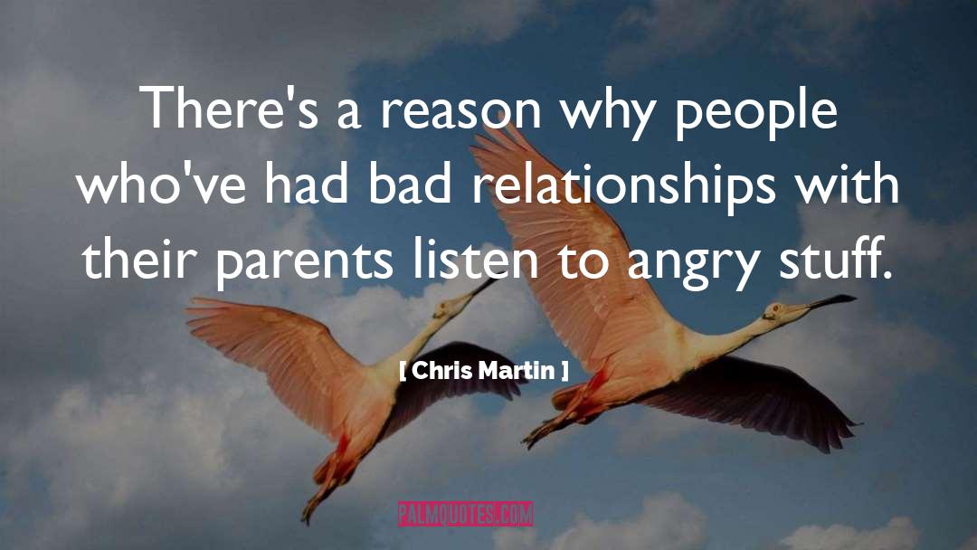 Chris Martin Quotes: There's a reason why people