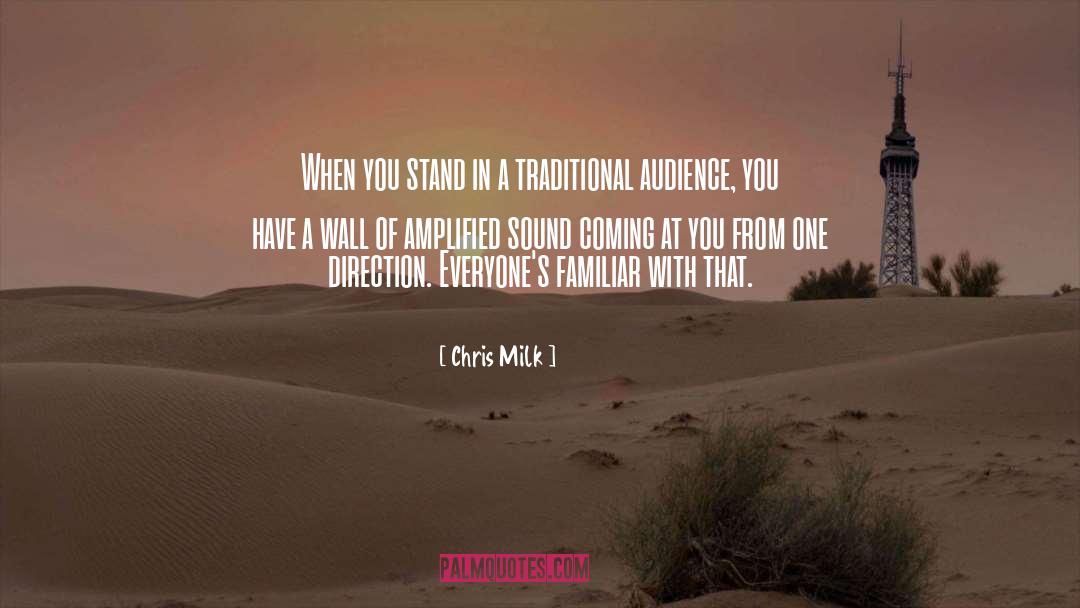 Chris Milk Quotes: When you stand in a