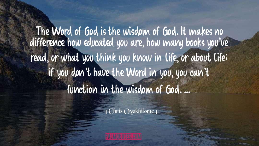 Chris Oyakhilome Quotes: The Word of God is