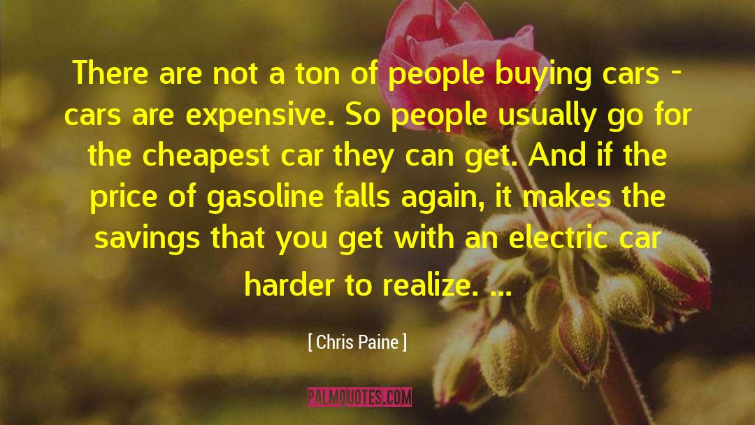 Chris Paine Quotes: There are not a ton