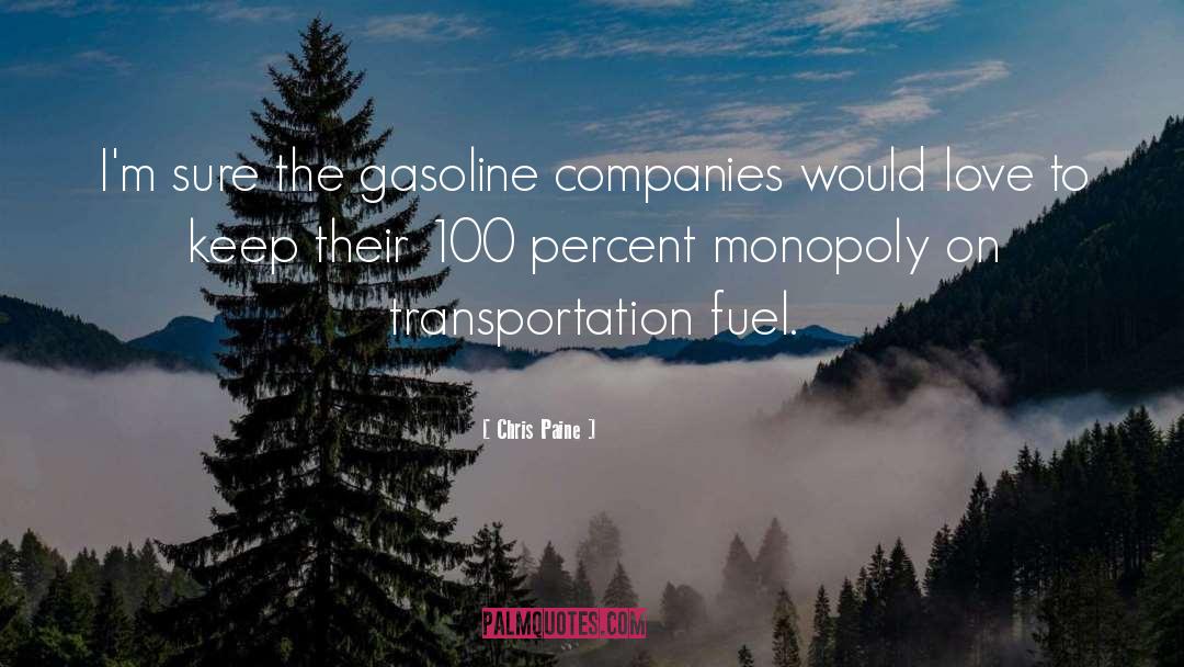 Chris Paine Quotes: I'm sure the gasoline companies
