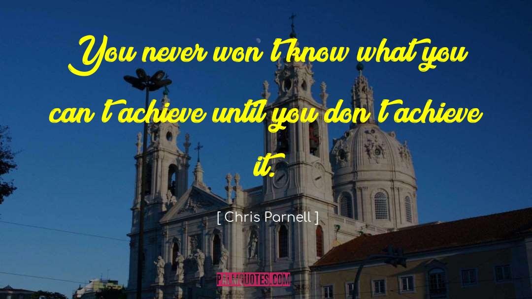 Chris Parnell Quotes: You never won't know what