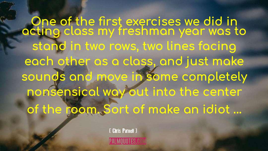 Chris Parnell Quotes: One of the first exercises