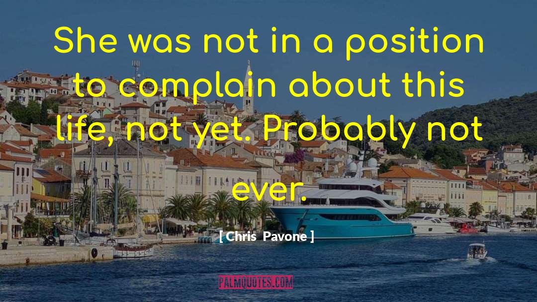 Chris  Pavone Quotes: She was not in a