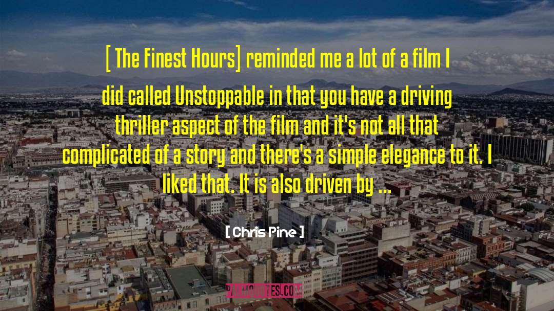 Chris Pine Quotes: [ The Finest Hours] reminded