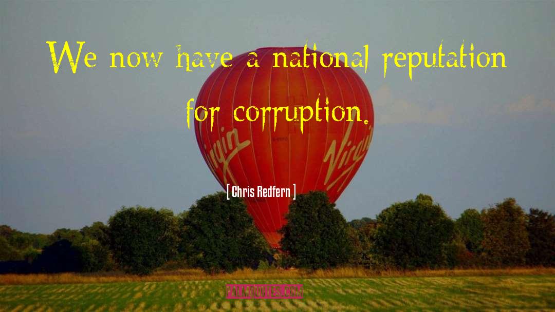 Chris Redfern Quotes: We now have a national