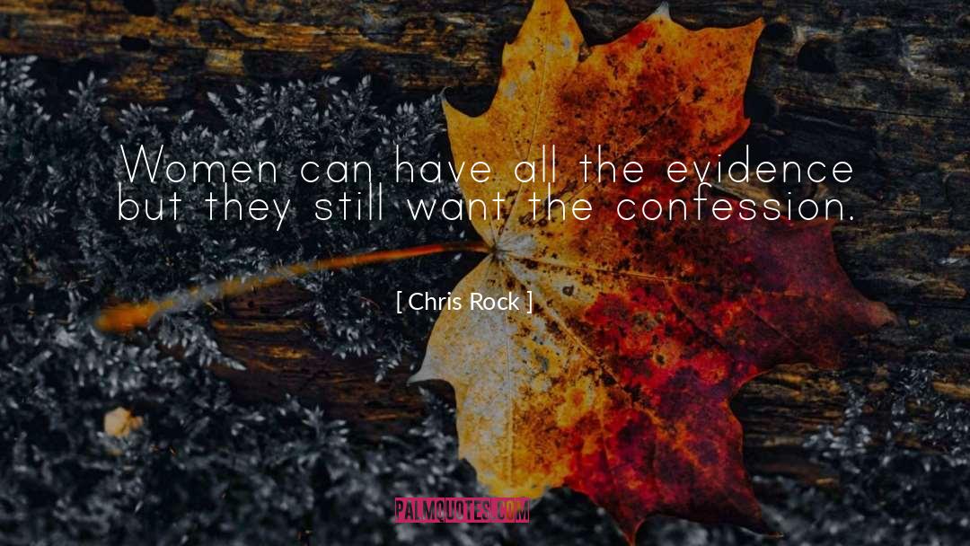 Chris Rock Quotes: Women can have all the