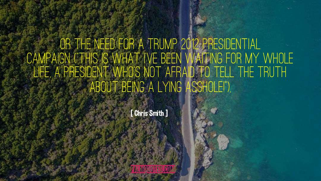 Chris Smith Quotes: or the need for a