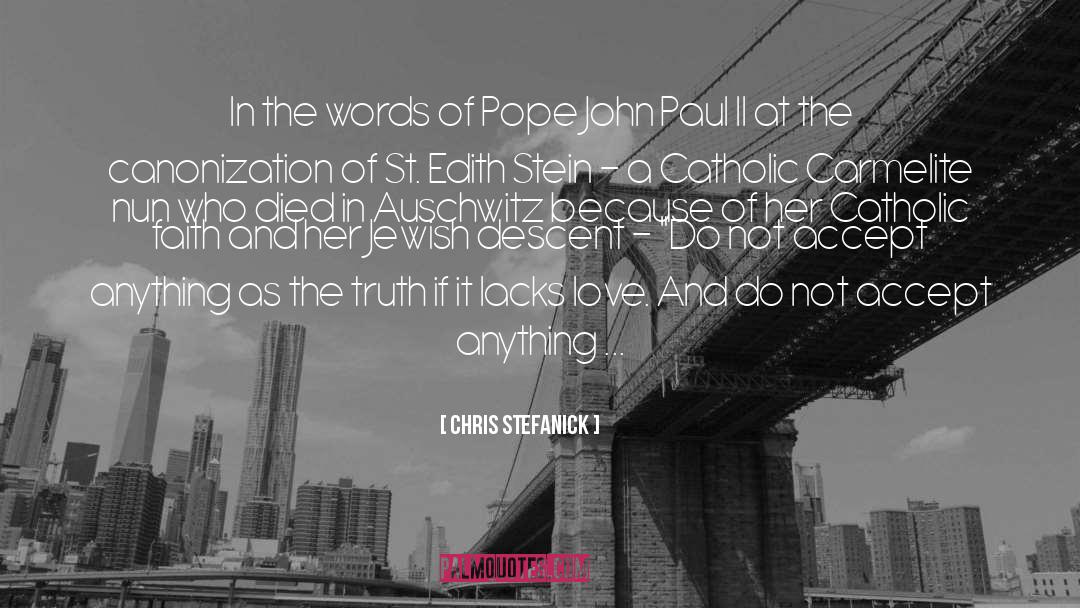 Chris Stefanick Quotes: In the words of Pope